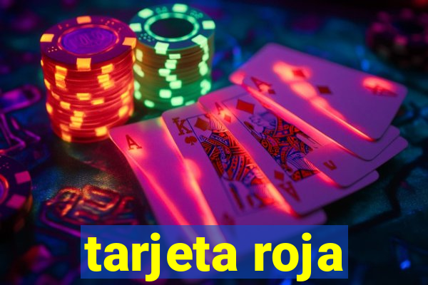 tarjeta roja